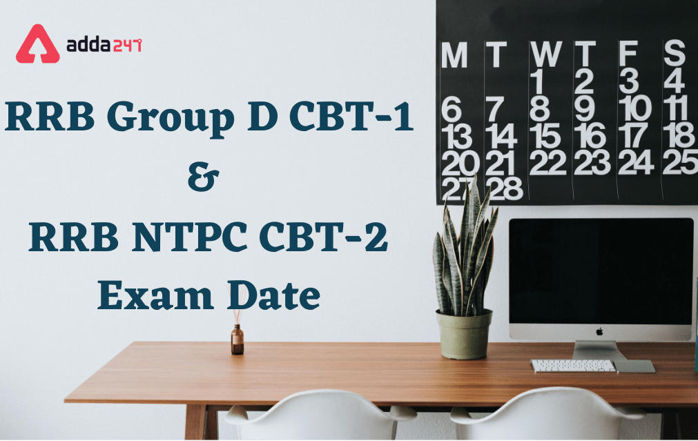 RRB Group D & RRB NTPC CBT 2 Exam Date 2022 Out_30.1