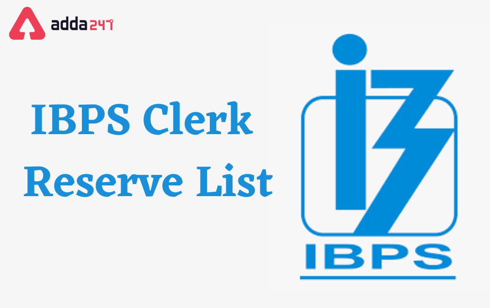 IBPS Clerk Reserve List 2021 Out, Provisional Allotment List Cut-Off_30.1