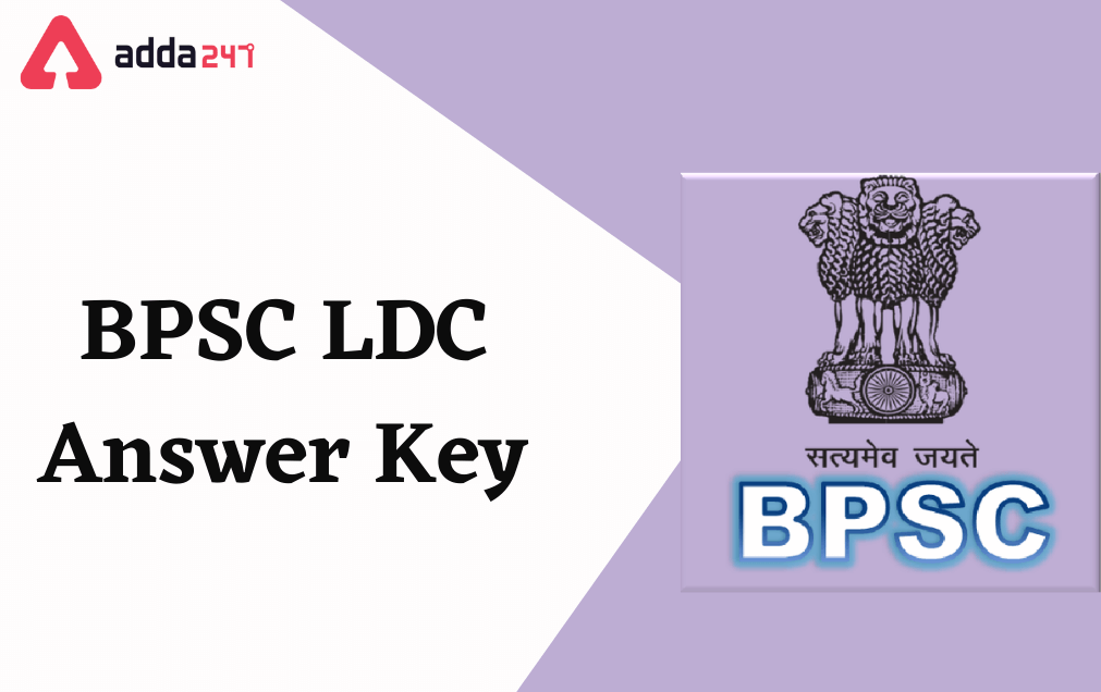 BPSC LDC Answer Key 2022 Out, Raise Objection_30.1