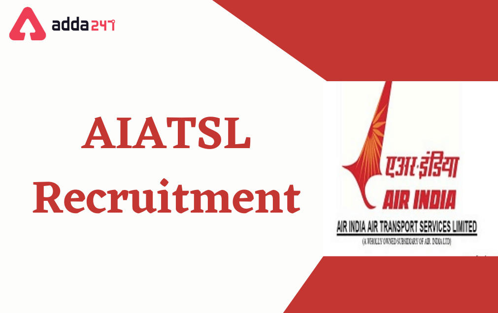 AIATSL Recruitment 2022, Application for 604 Various Vacancies_30.1