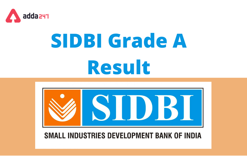SIDBI Grade A Result 2022 Out, Merit List & Marks_30.1
