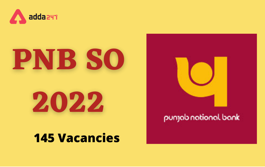 PNB SO 2022 Exam Date Out for 145 Posts, Call Letter_30.1