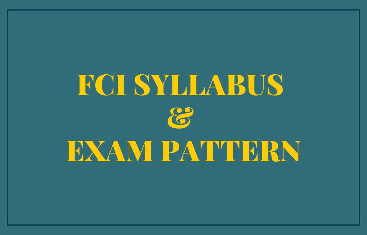 FCI Syllabus 2022, & Exam Pattern for Assistant Grade 3 Posts_30.1
