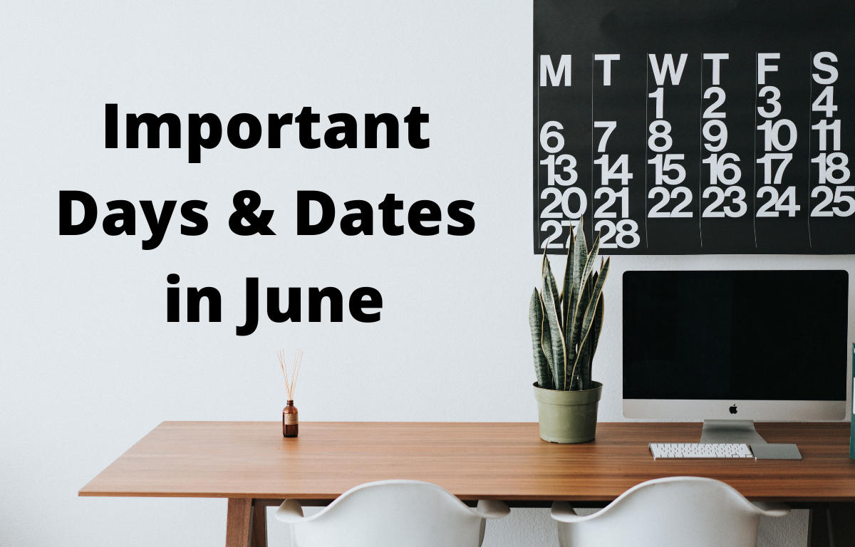 Important Days In June 2022 All Details