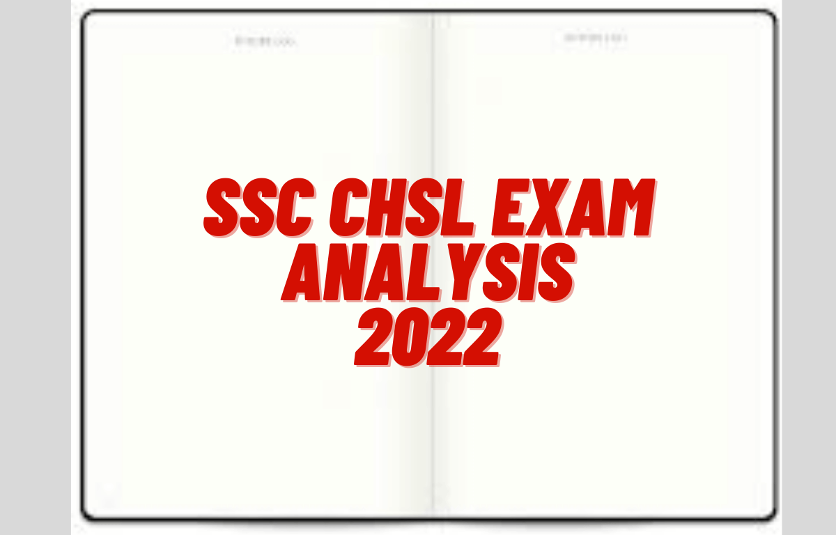 SSC CHSL Exam Analysis 2022, Today 25 May Shift 1 Sectional Review_30.1