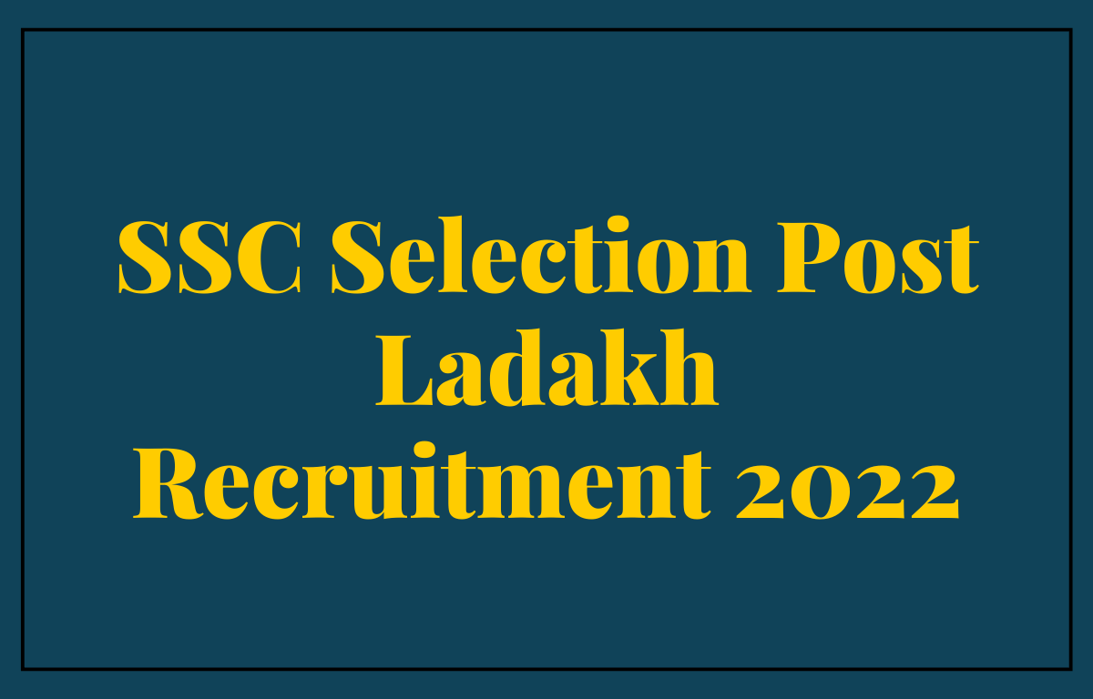 SSC Selection Post Ladakh 2022 Exam Date Out, Complete Schedule_30.1
