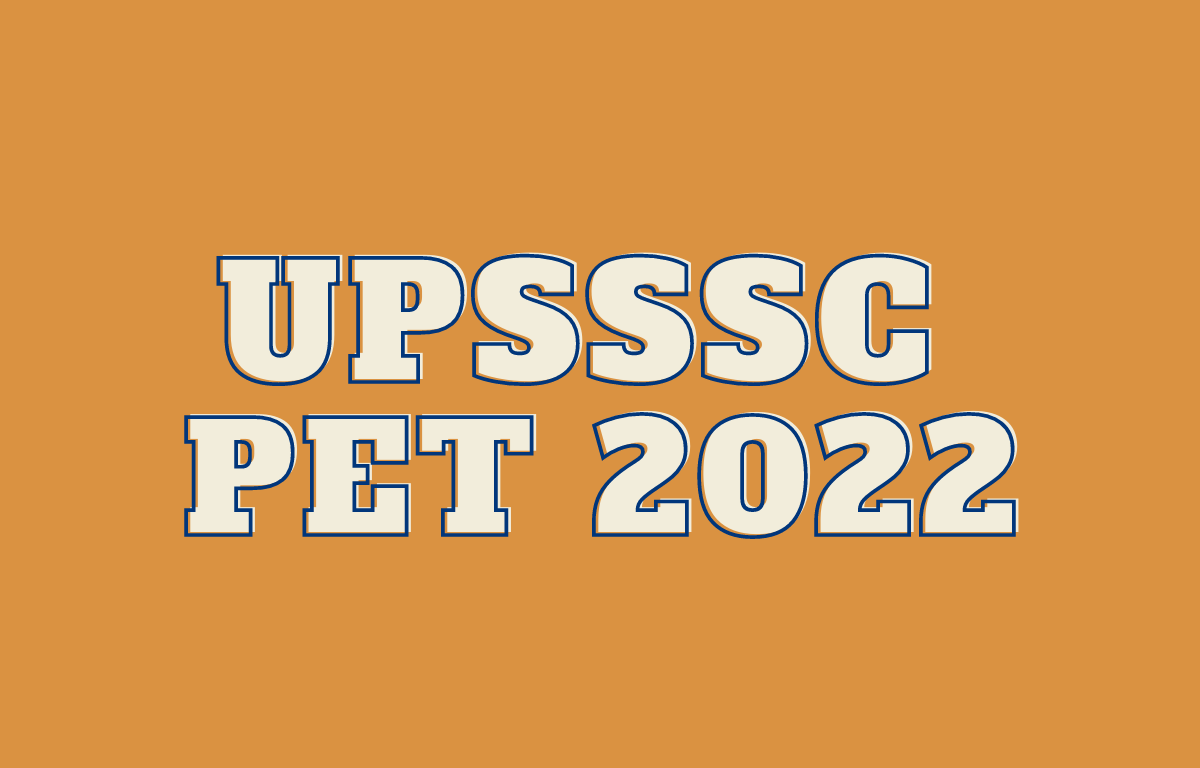 UPSSSC PET 2022 Notification, Exam Date, Pattern and Call Letter_30.1