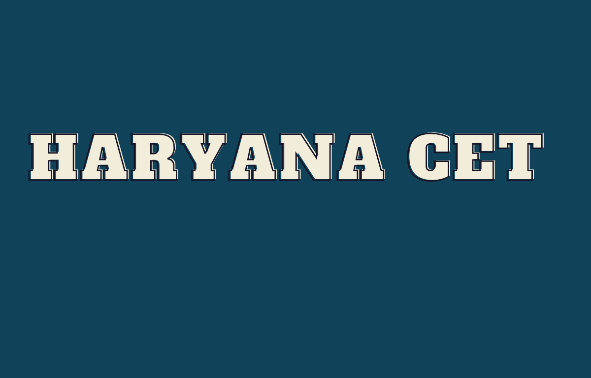 CET Haryana 2022, Online Registration Last Date- 8 July_30.1