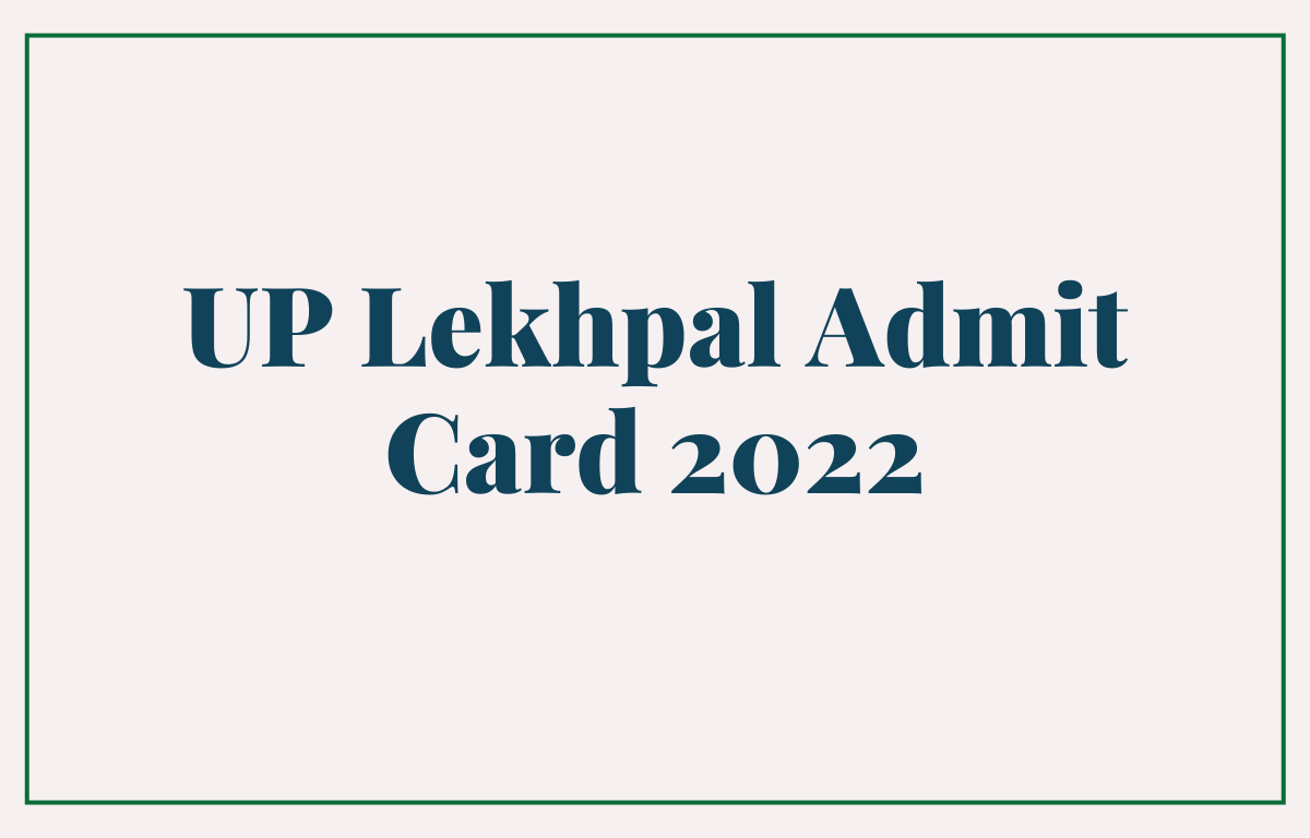 UP Lekhpal Admit Card 2022 Out for Mains Exam, Download Link_30.1
