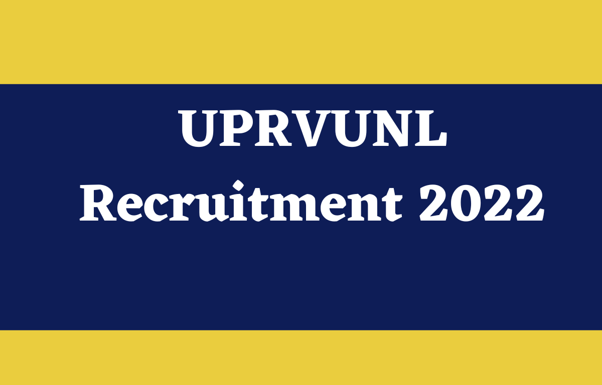 UPRVUNL Recruitment 2022, Exam Date for 63 Posts_30.1