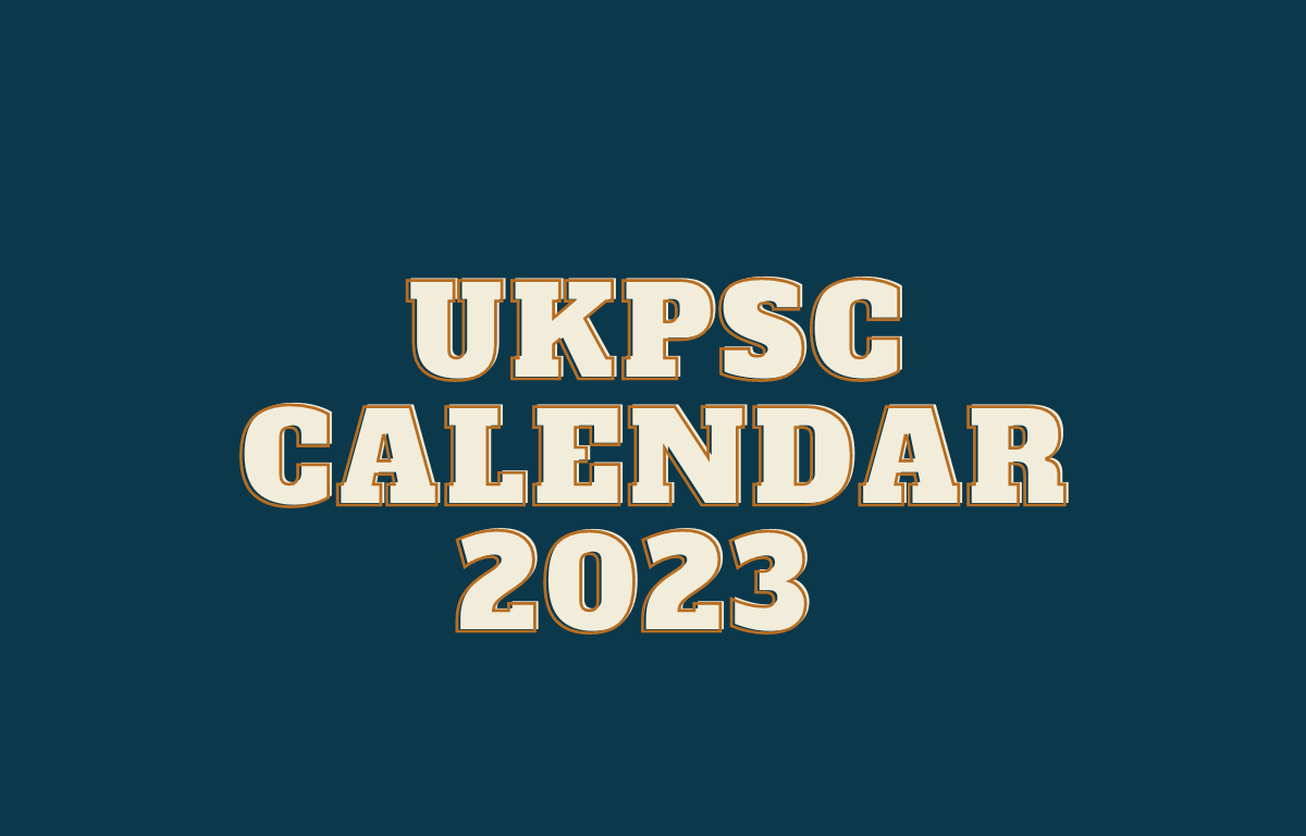 UKPSC Calendar 2023