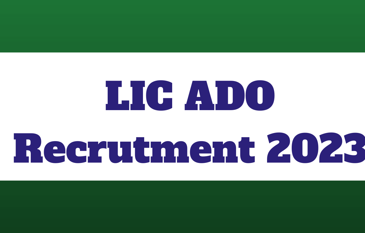 LIC ADO Recruitment