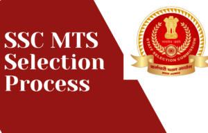 SSC MTS Selection Process 2025
