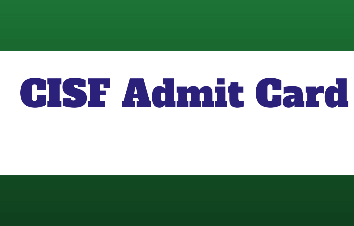 CISF Admit Card