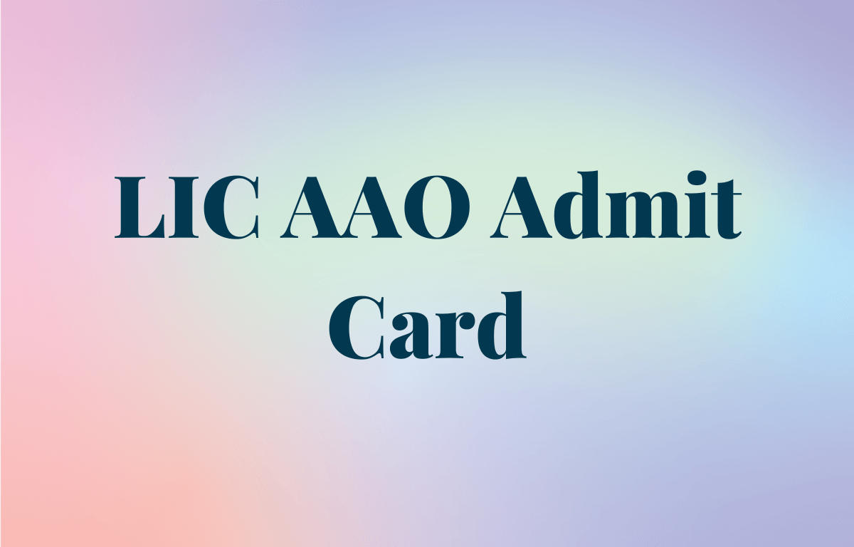 LIC AAO Admit Card (1)