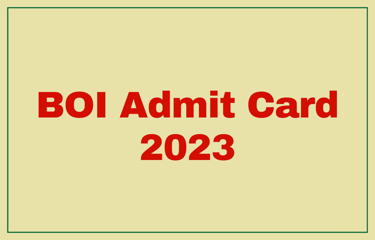 BOI Admit Card