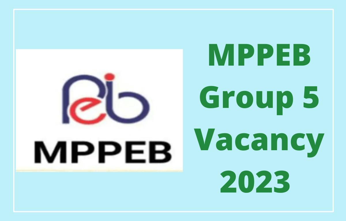 MPPEB Group 5 Vacancy 2023