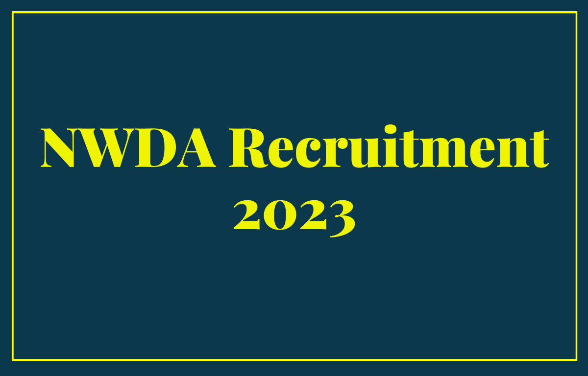 NWDA Recruitment 2023