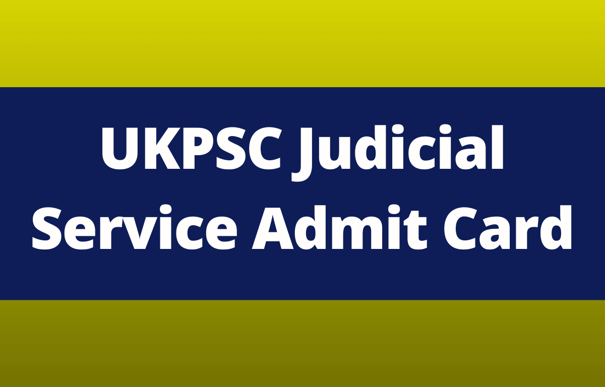 UKPSC Judicial Service Admit Card (1)