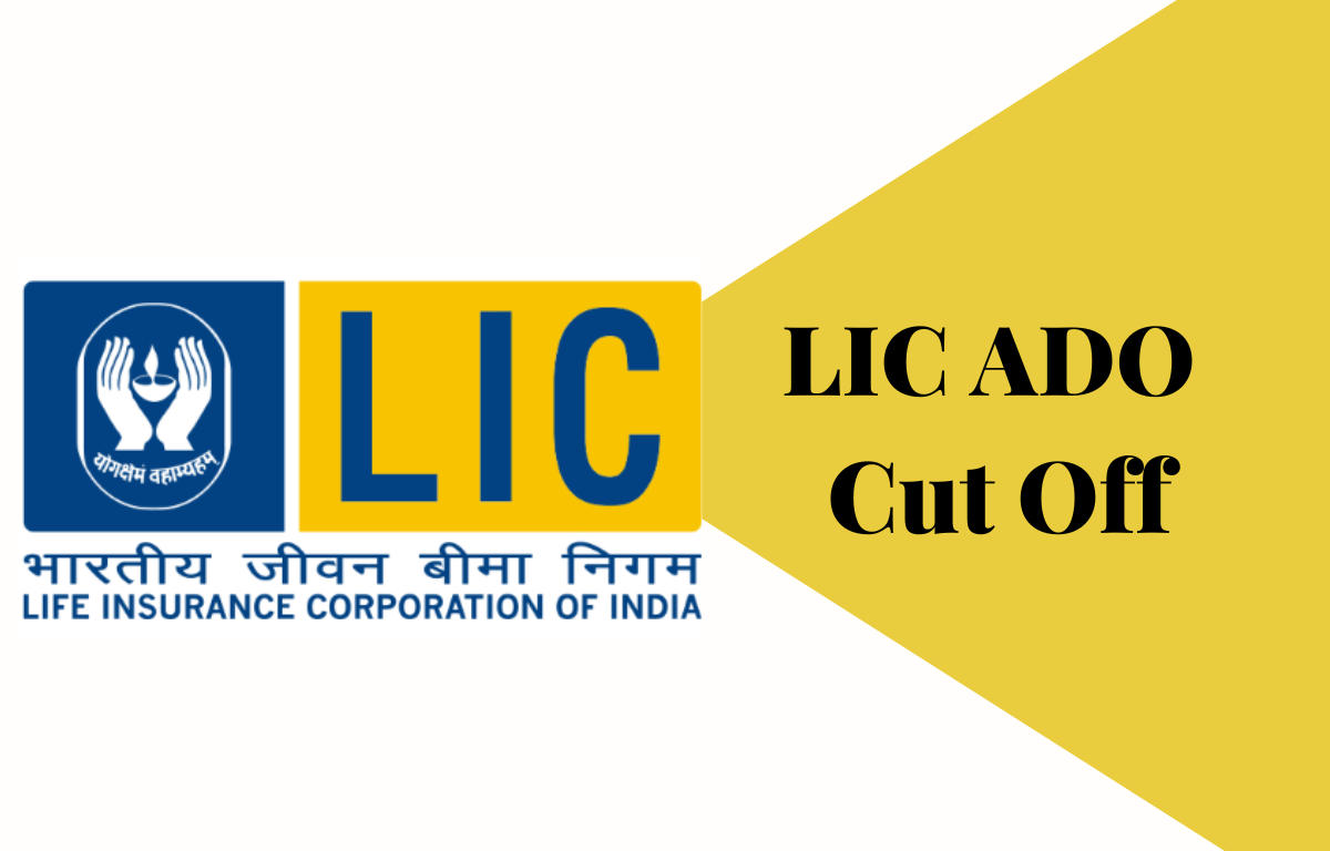 LIC ADO Cut Off