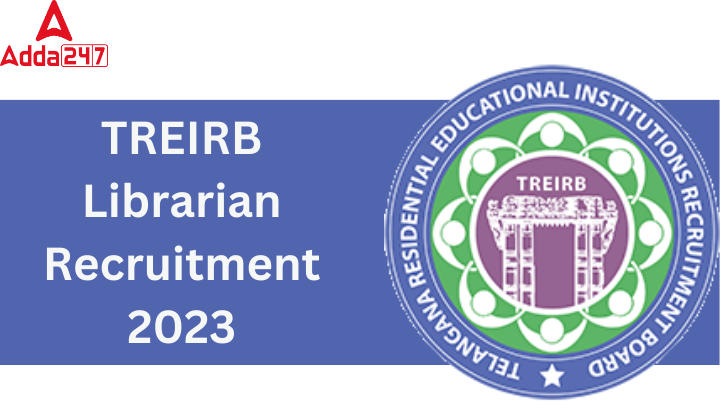 TREIRB Librarian Recruitment 2023