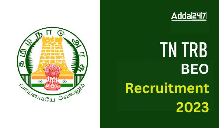 TN TRB BEO Recruitment 2023