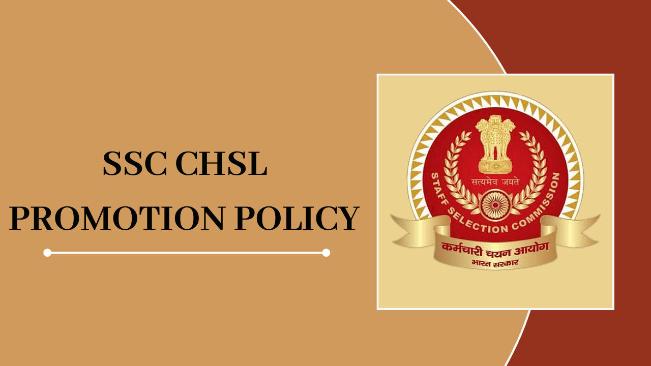 SSC CHSL Promotion Policy