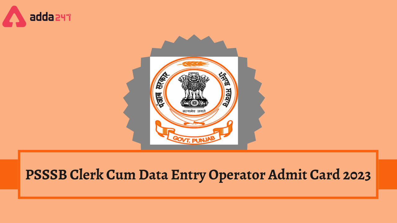 PSSSB Clerk Cum Data Entry Operator Admit Card 2023