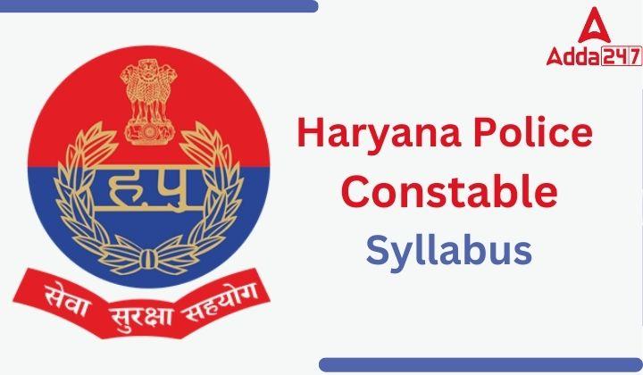 Haryana Police Constable Syllabus