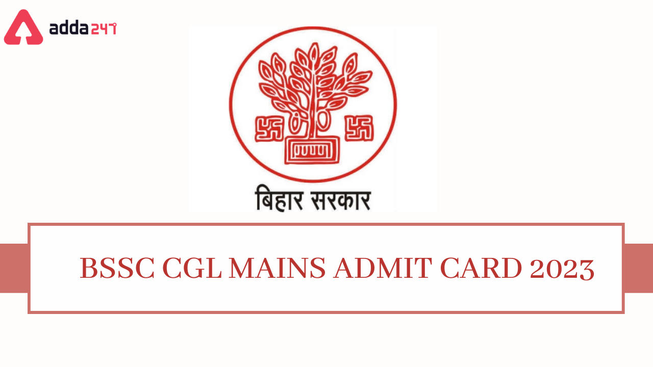 BSSC CGL Admit Card 2023