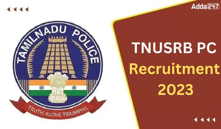 TNUSRB PC Recruitment 2023