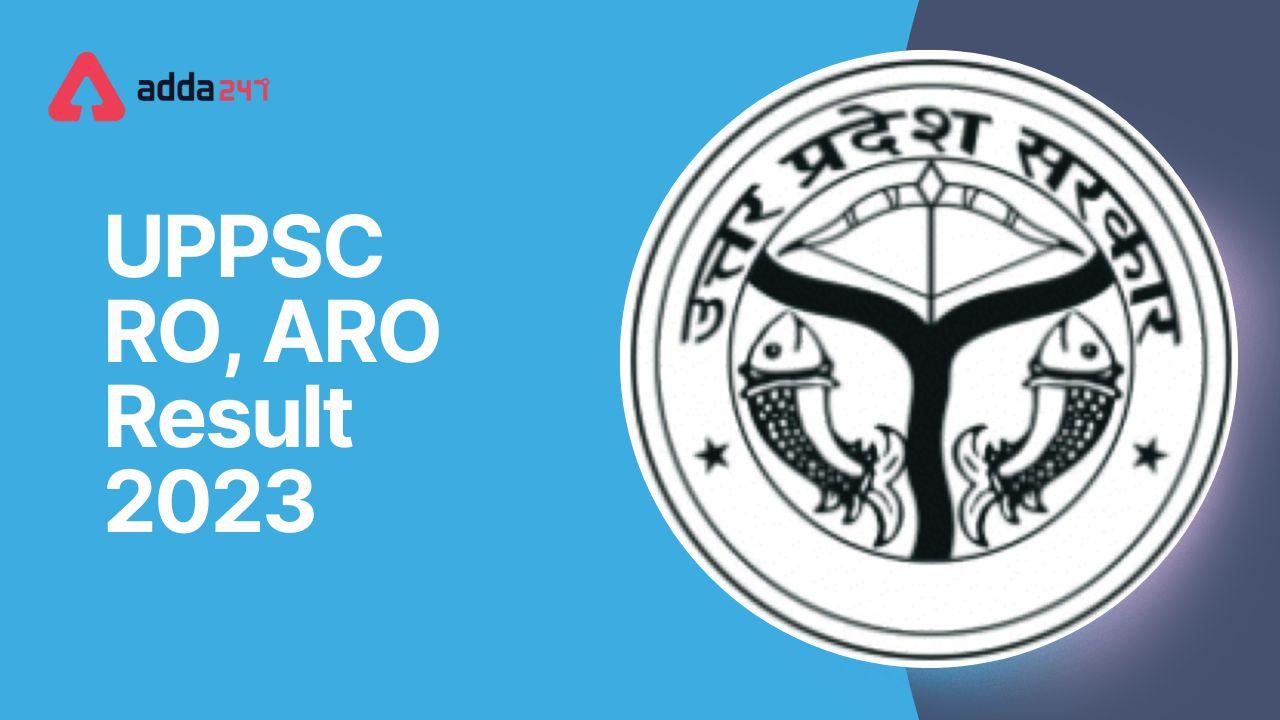 UPPSC RO, ARO Result 2023