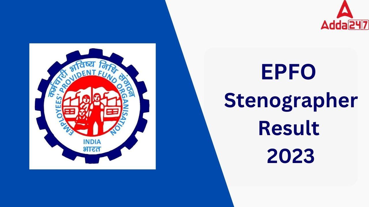 EPFO Stenographer Result 2023