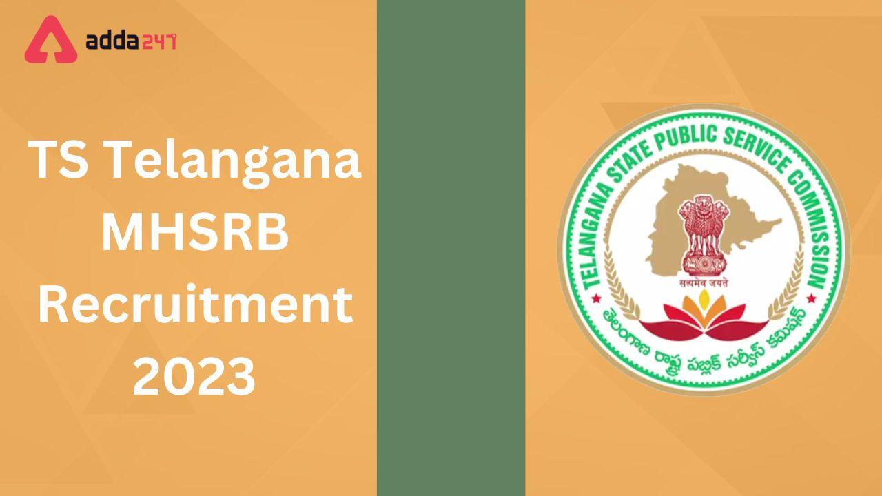 TS MHSRB Recruitment 2023