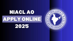 NIACL AO Apply Online 2025