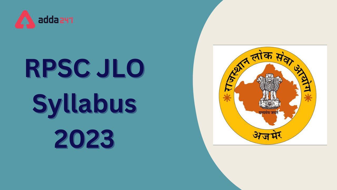 RPSC JLO Syllabus 2023