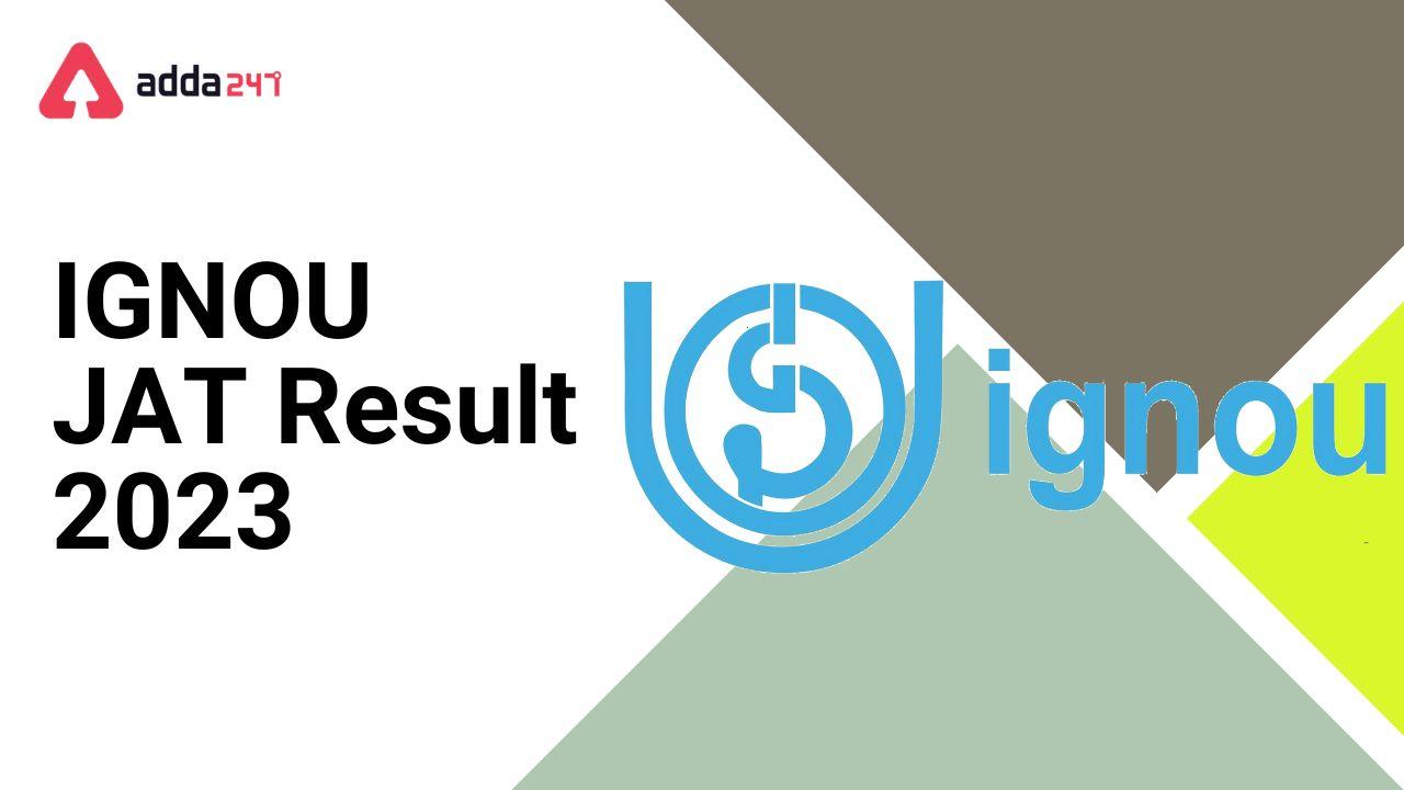 IGNOU JAT Result 2023