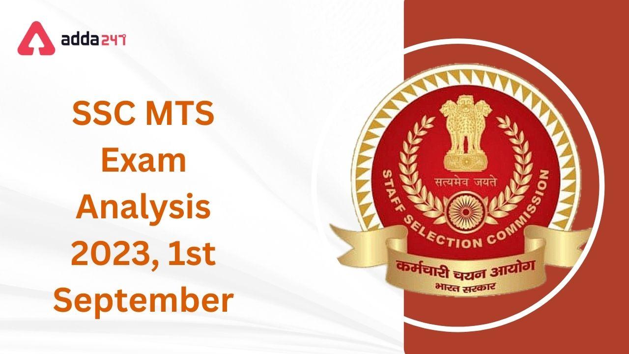 SSC MTS Exam Analysis 2023, 1st September