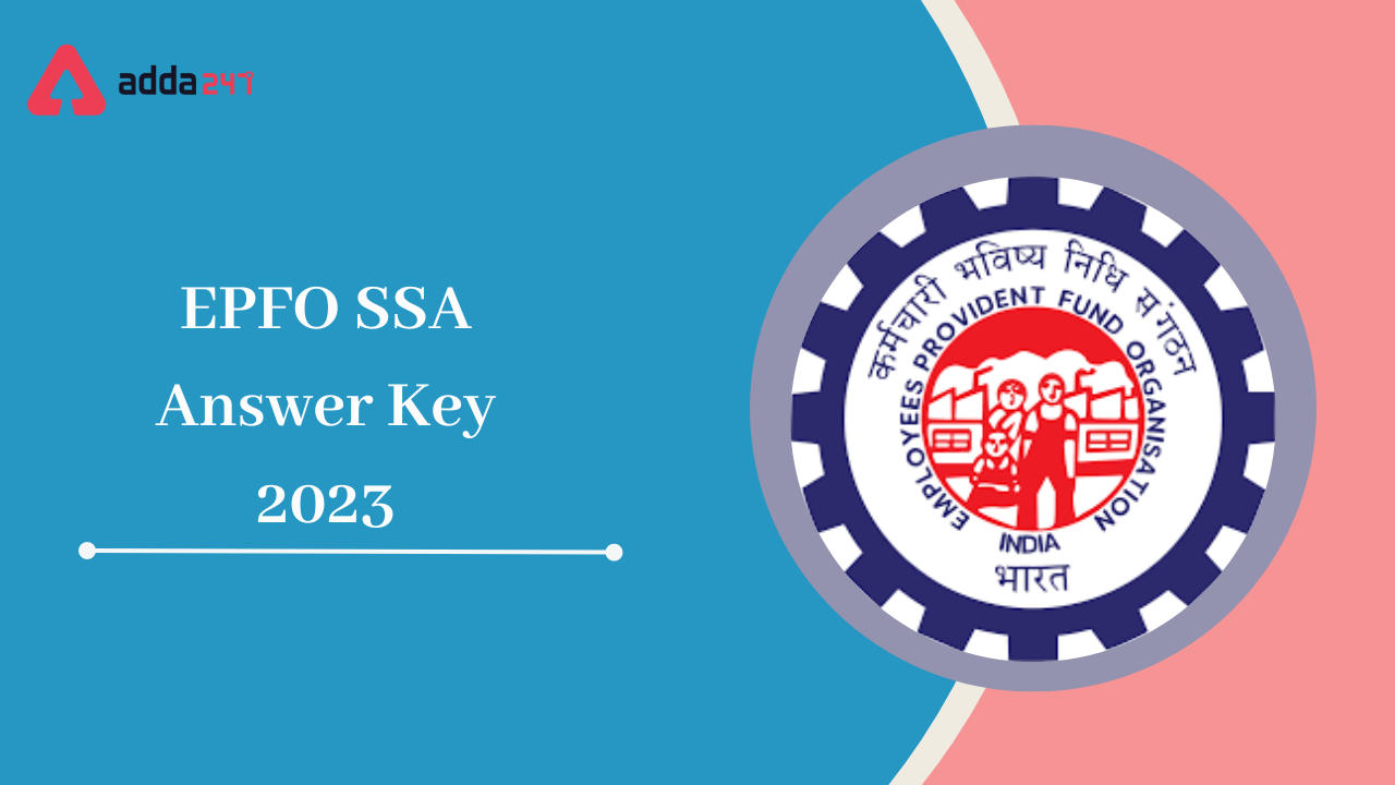 EPFO SSA Answer Key 2023