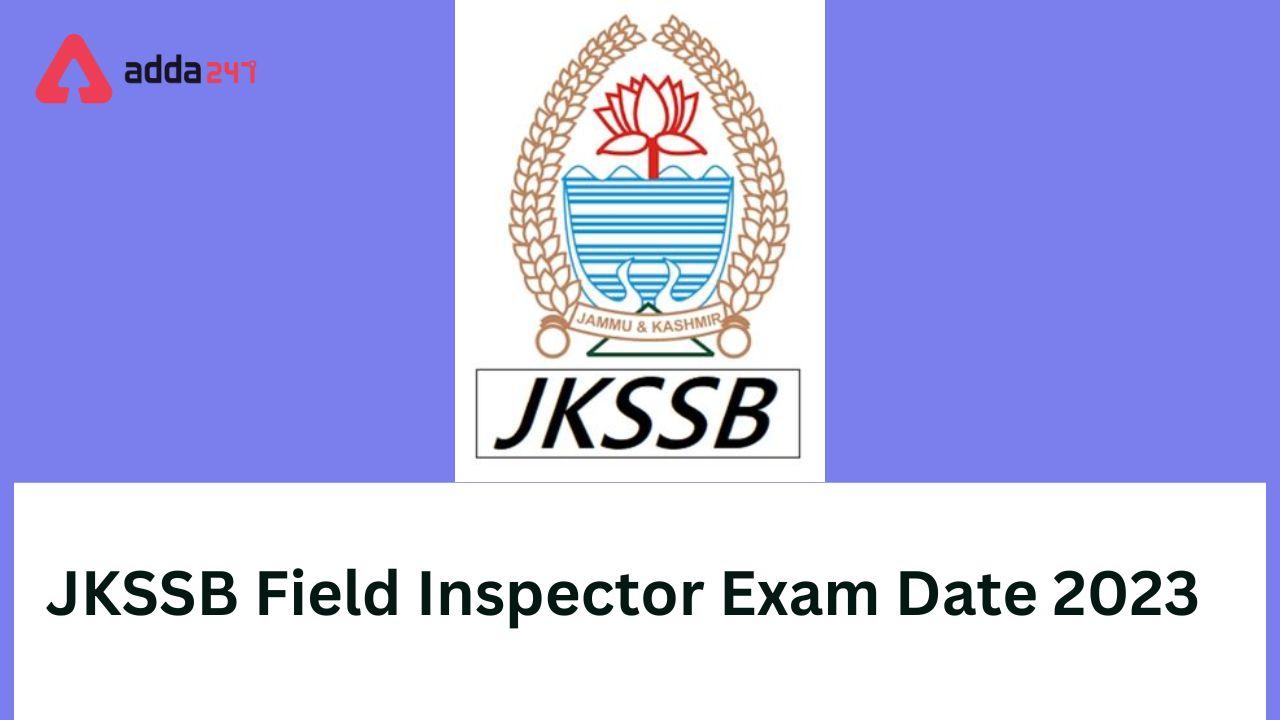 JKSSB Field Inspector Exam Date 2023