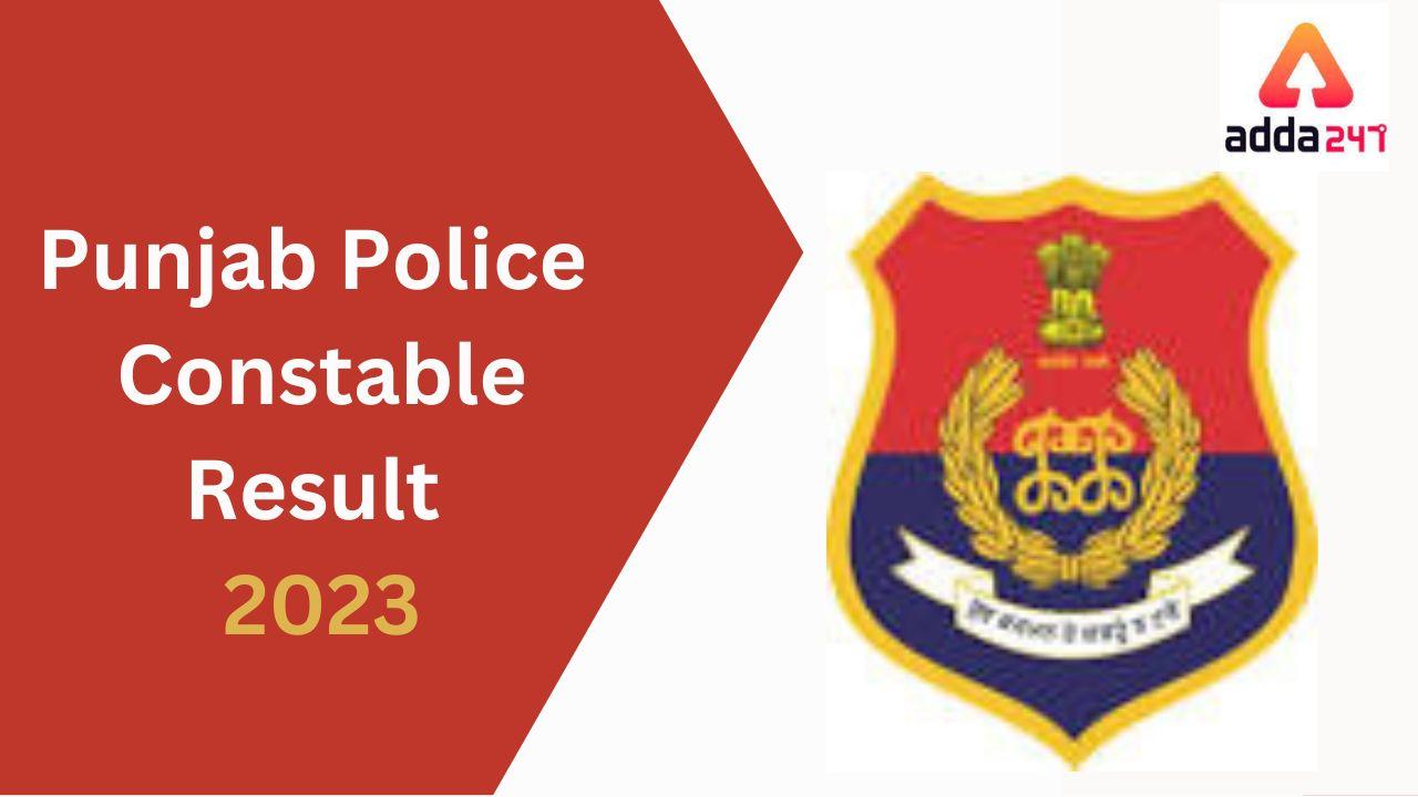 Punjab Police Constable Result 2023