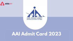 AAI Admit Card 2023