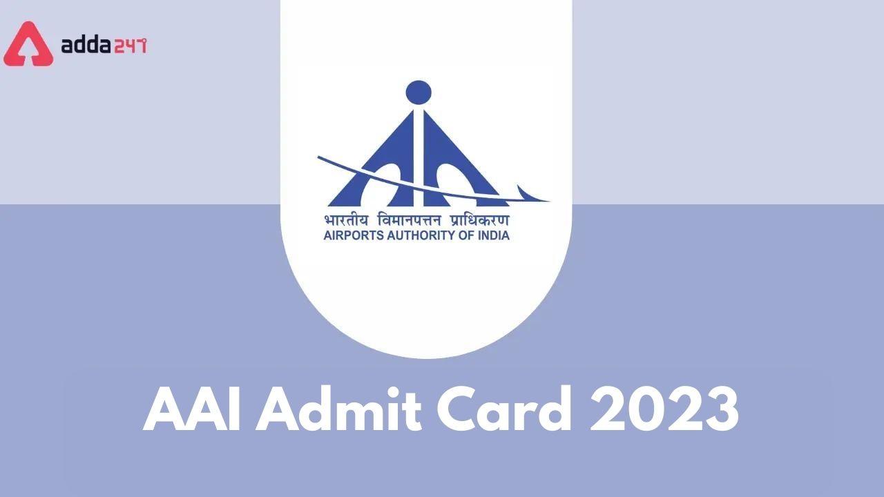 AAI Admit Card 2023