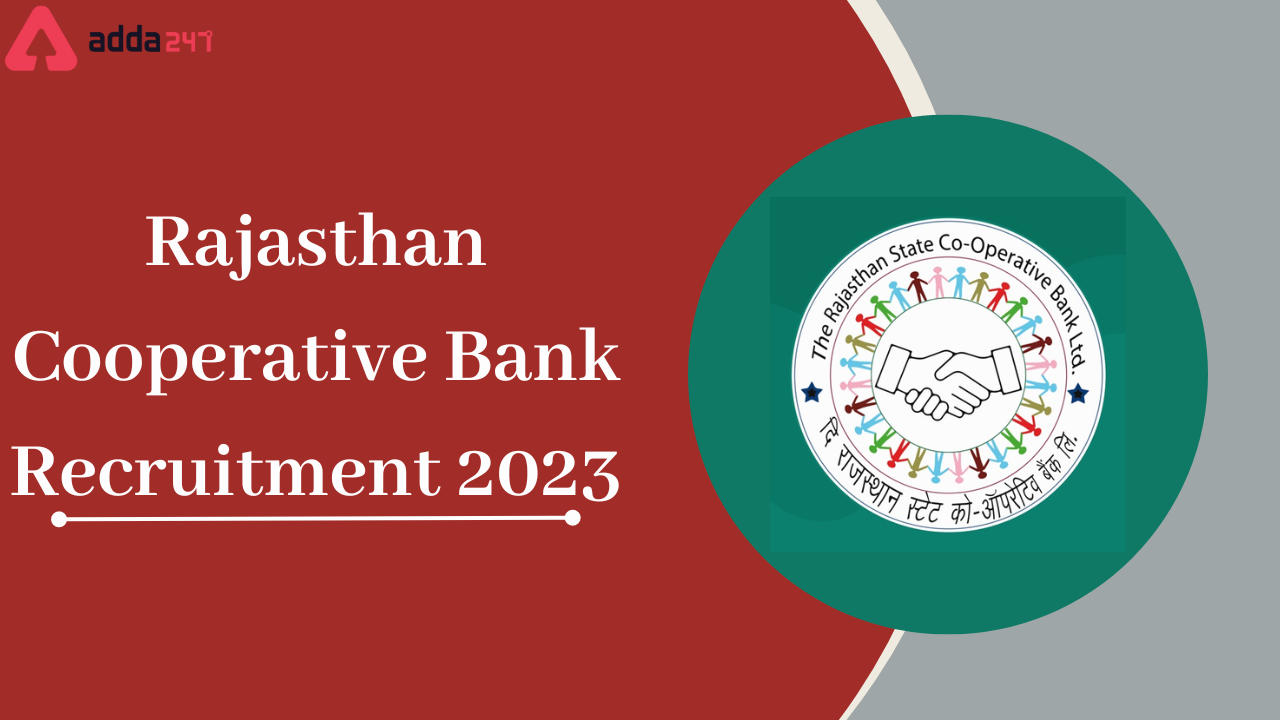 Rajasthan Cooperative Bank Recruitment 2023