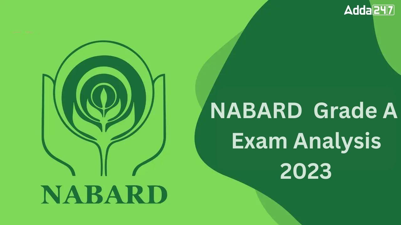 NABARD Grade A Exam Analysis 2023