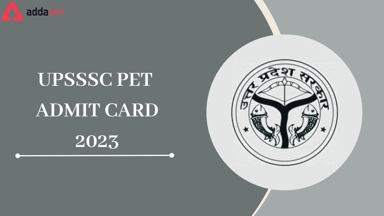 UPSSSC PET Admit Card 2023