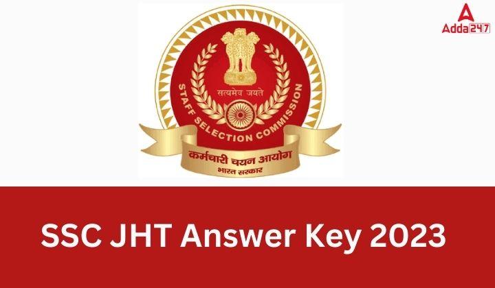 SSC JHT Answer Key 2023