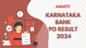 Karnataka Bank PO Result 2024