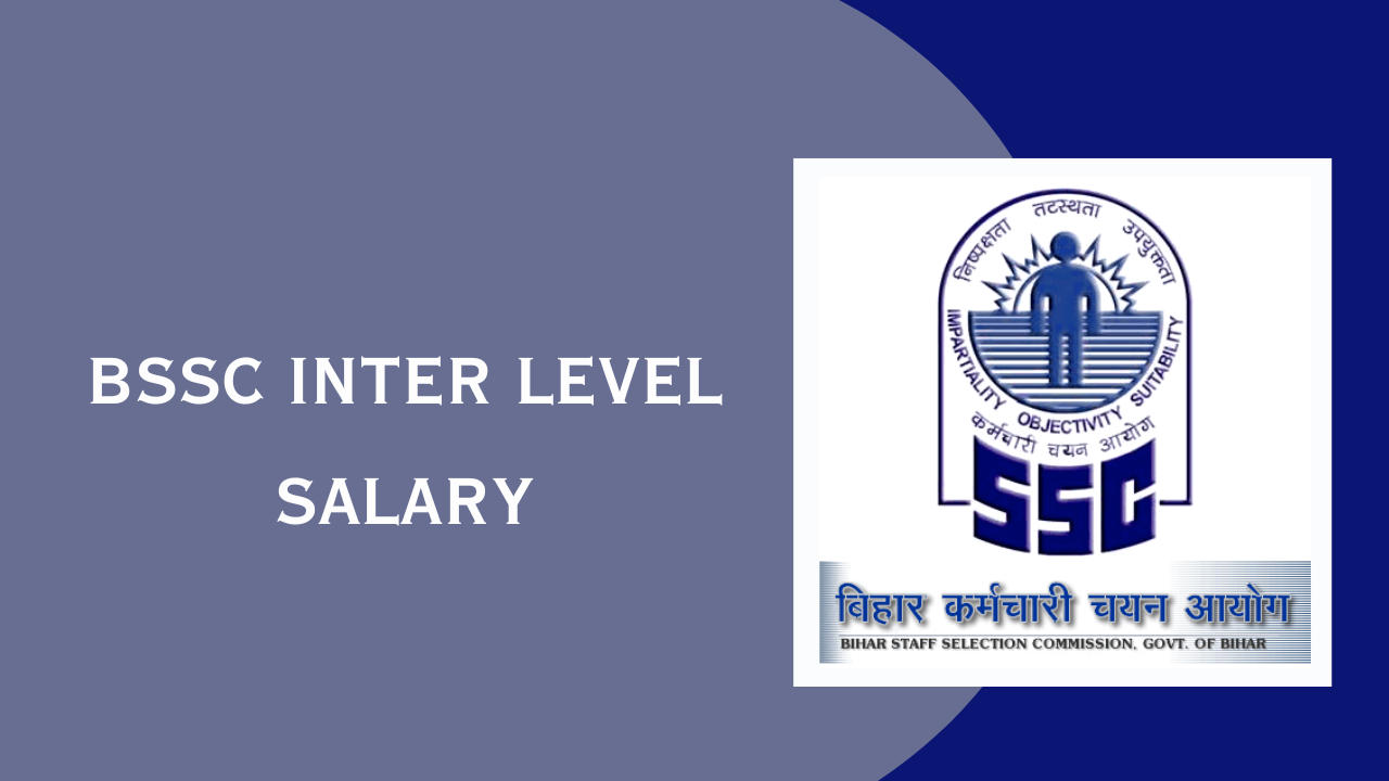 BSSC INTER LEVEL SALARY