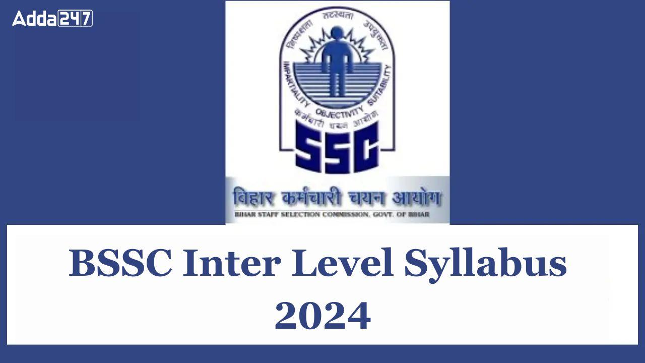 BSSC Inter Level Syllabus 2024